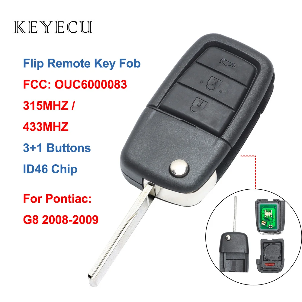 Keyecu Replacement Flip Remote Key Fob 4 Button 315 / 433MHz ID46 for Pontiac G8 2008 2009 FCC ID: OUC6000083