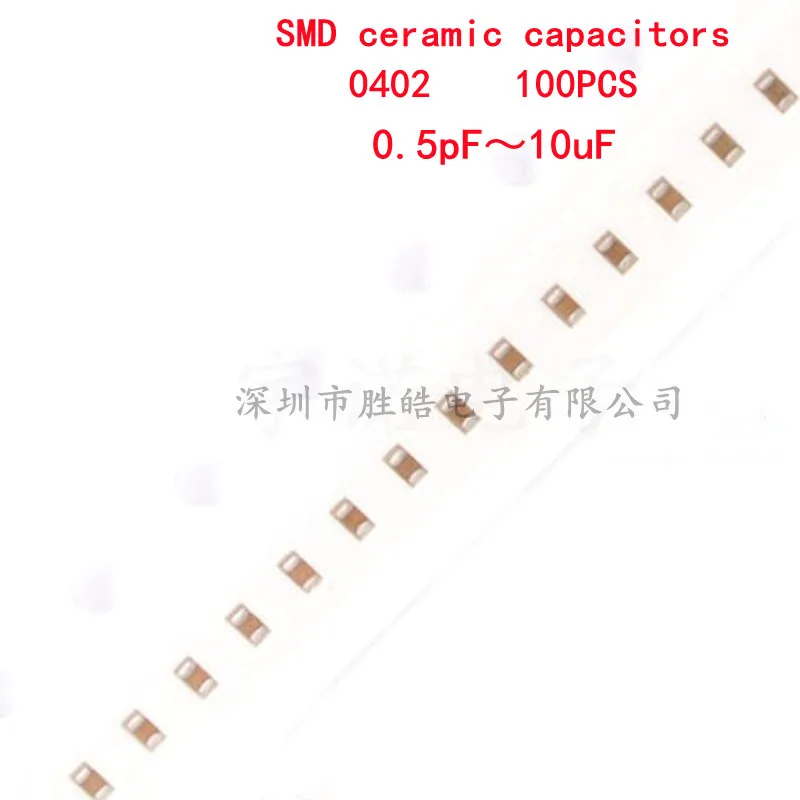 

100 шт., многослойный керамический конденсатор 0402 SMD Chip, 0,1 пФ-10 мкФ Ф 10 пФ 2,2 ПФ 1 нФ 10 нФ 15 НФ 4,7 НФ мкФ 1 мкФ Ф мкФ