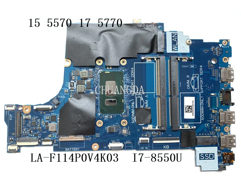 For DELL Inspiron 15 5570 17 5770 Laptop Motherboard CAL60 LA-F114P CN 0V4K03 0V5DDM With I7-8550U CPU DDR4 100% Fully Tested