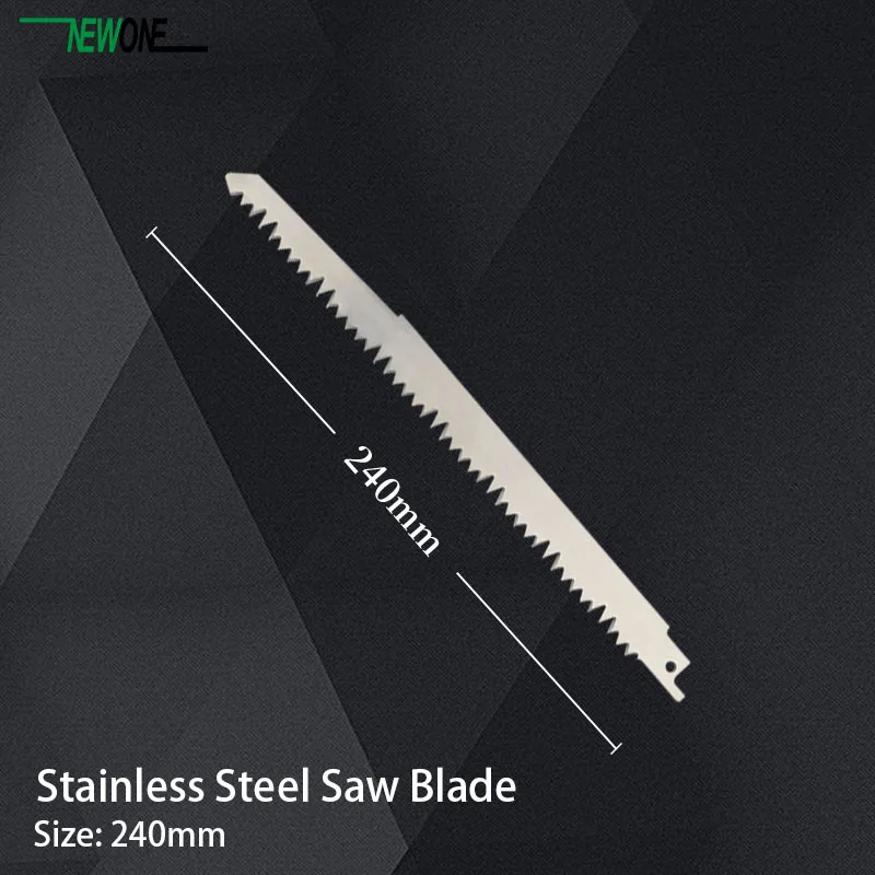 NEWONE 240mm big teeth Stainless Steel Reciprocating Saw Blade Saber saw For Frozen meat bone Cutting Accessories Sawzall