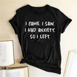 Camiseta de manga curta com gola O para mulheres, camiseta solta para senhoras, eu amo eu tinha ANSIEDADE SO I LEF Print
