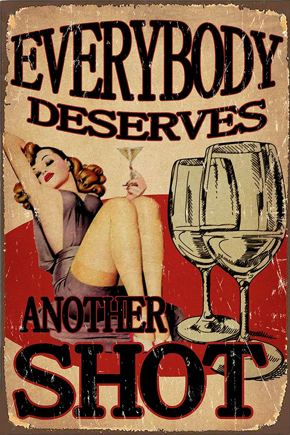 

Retro Decor Sign Everybody Deserves Another Shot 8x12 Inches Metal Tin Sign Wall Decor