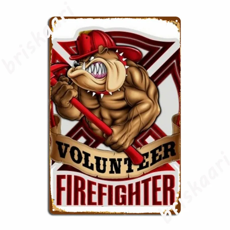 Volunteer Firefighter Bulldog Metal Sign Club Home Pub Garage Design Plates Tin Sign Poster