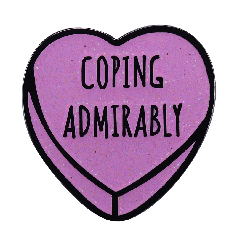 Coping admirably glitter enamel pin adult achievement brooch positive jewelry