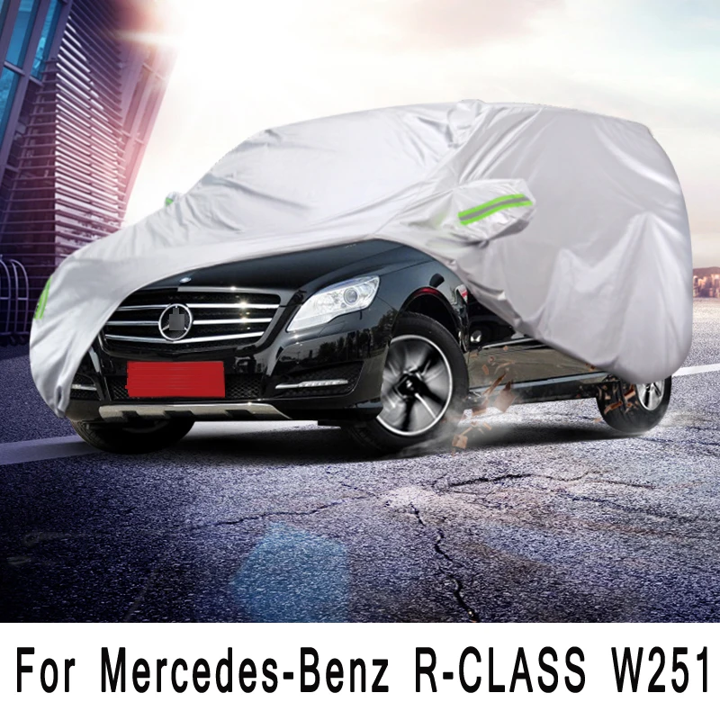 

Full Car Covers Outdoor Sun UV Protection Dust Rain Snow Oxford cloth Protective For Mercedes-Benz W251 R-Class R320 Accessories