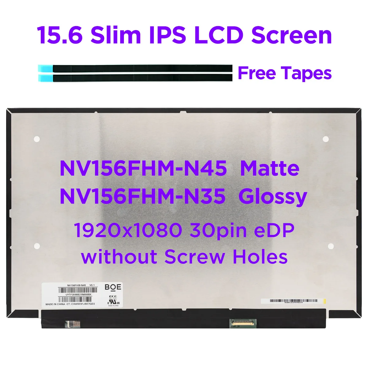 

15.6 inch Laptop IPS LCD Screen NV156FHM-N45 Matte NV156FHM-N35 Glossy LED Matrix Display Panel FHD 1920x1080 30pin eDP