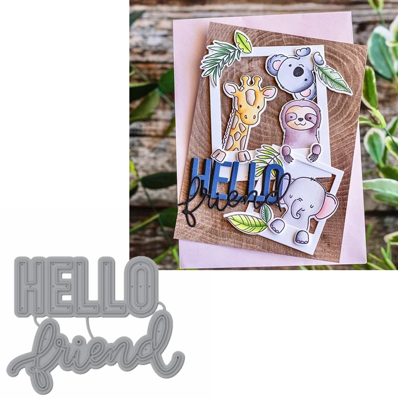 

HELLO Friend Phrase Metal Cutting Dies Stencils HELLO Friend Phrase Die Cut For Card Making DIY New2019 Crafts Cards