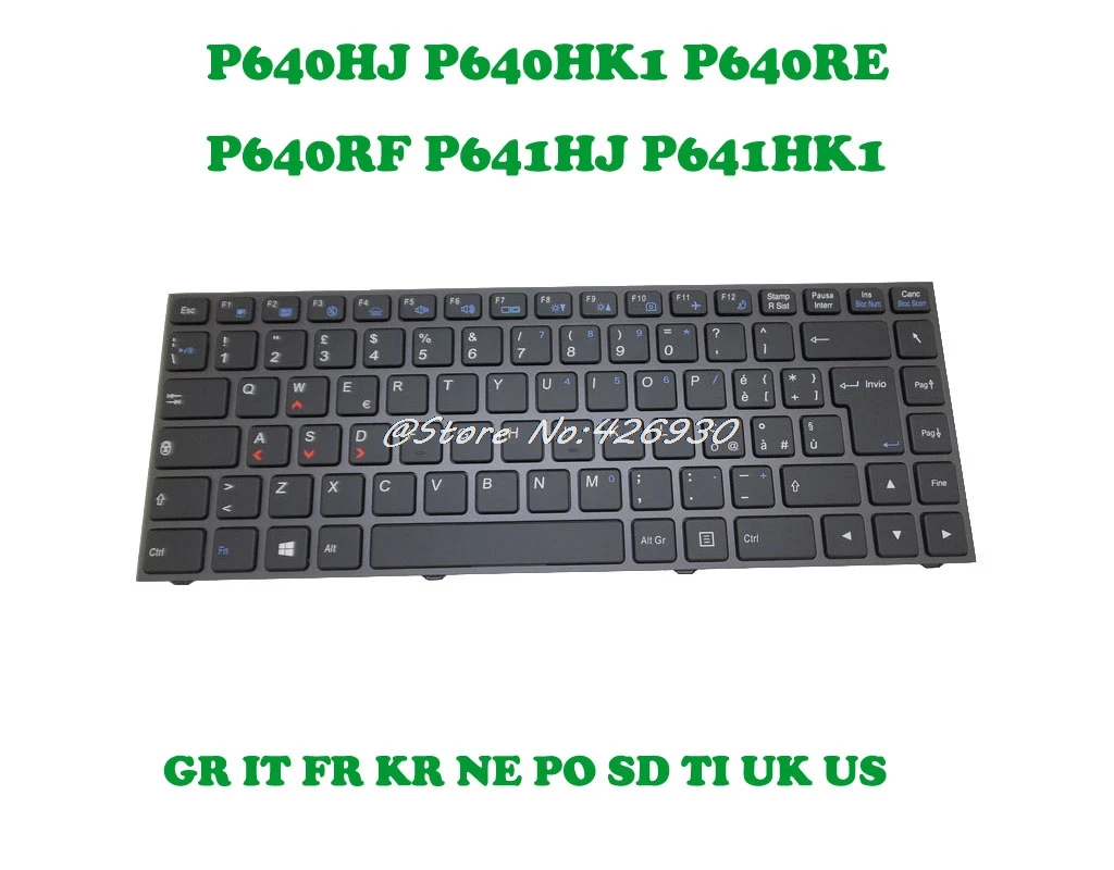 

FR IT GR UK US Keyboard For CLEVO P640HJ P640HK1 P640RE P640RF P641HJ P641HK1 Sweden SD Portugal Korea KR Italy Germany France