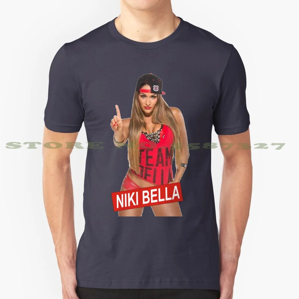 Niki 100% Cotton T-Shirt Niki Bella Twins Wrestle Cena Famous Sexy Hot Wrestler Booty Team Bella