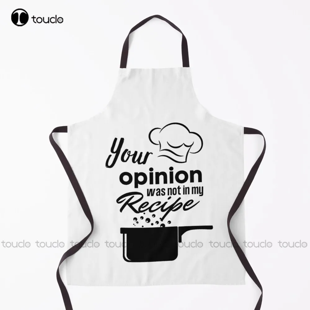 Funny Cooking Gift Your Opinion Was Not In My Recipe Apron Kids Apron For Women Men Unisex Adult Garden Kitchen Apron