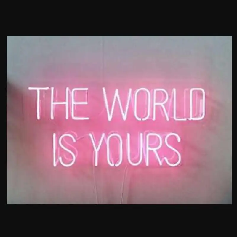 

New Custom The World is Yours Blue White Red Pink Deep blue Purple Turquoise Green Yellow Glass Neon Light Beer Bar