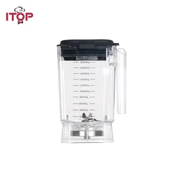 ITOP 2L Jar Assembly Blender Cup For Blender Stainless Steel Blade Sutiable For BD9001&BD9003