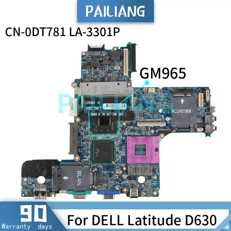 

Fully Tested CN-0DT781 GM965 For DELL Latitude D630 Laptop Motherboard LA-3301P SOCKET PGA478 DDR2 Notebook Mainboard