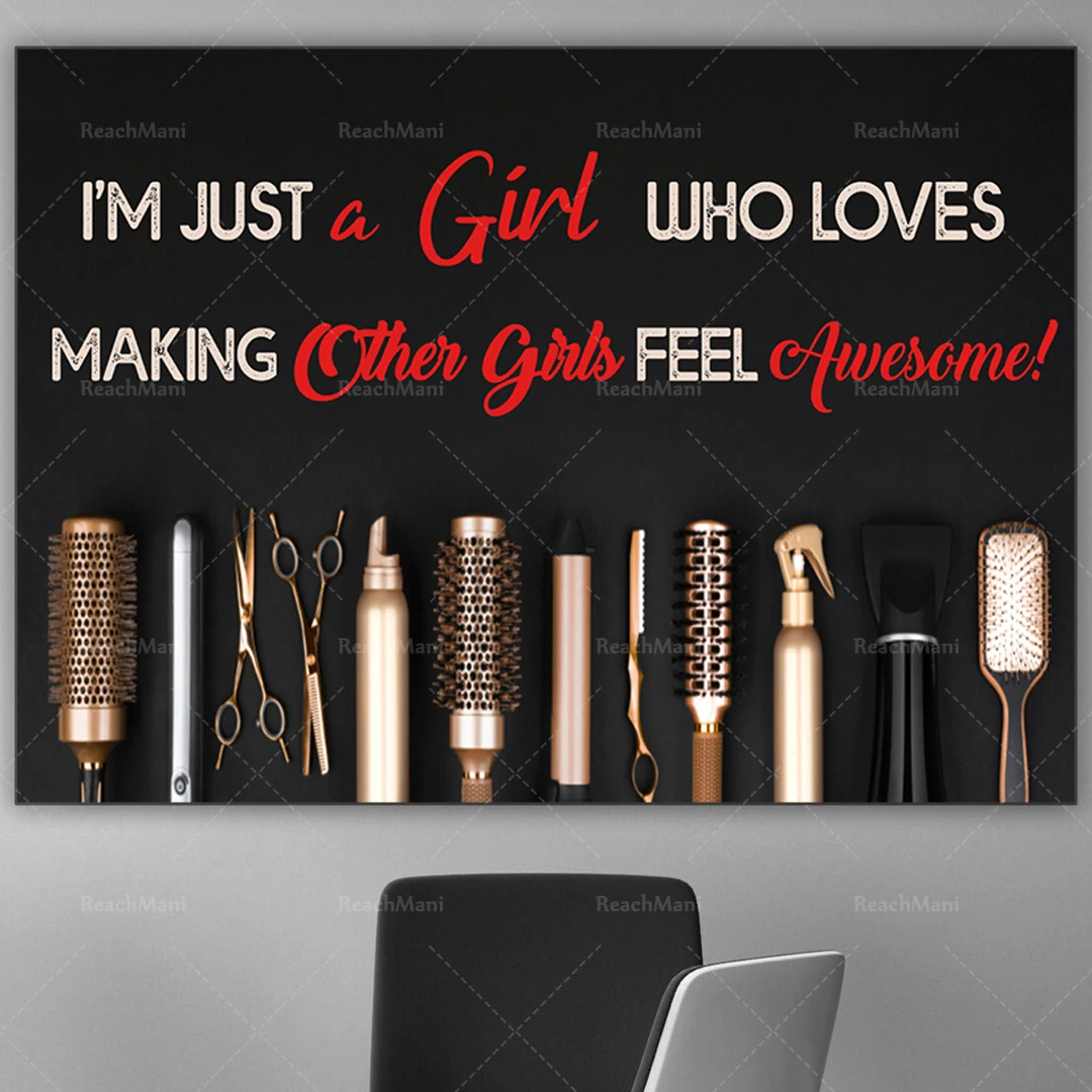 

I'm just a girl poster that likes to make other girls feel great, hairdresser prints salon decoration typography posters, hairdr