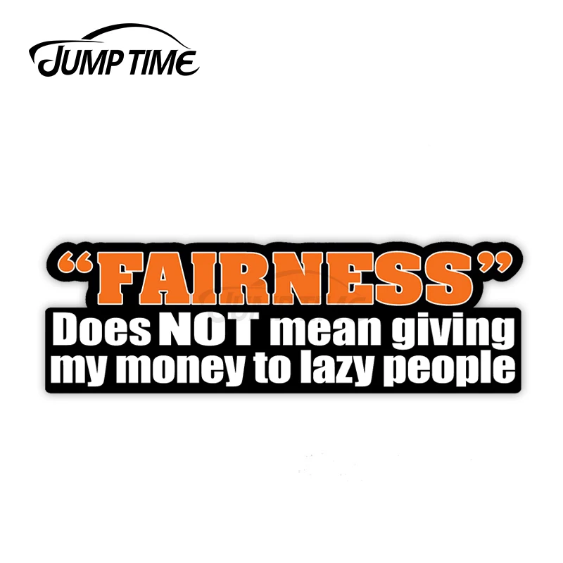 Время скачка 13 см x 6 см Автомобильная наклейка справедливость не дает деньги ленивым людям Наклейки Индивидуальный багажник Водонепроницаемый Виниловый автомобильный Декор