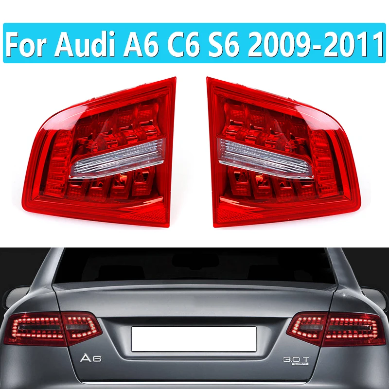 

For Audi A6 A6L C6 S6 Quattro RS6 Saloon Sedan Brake Rear Bumper 2009-2011 Inner tail light LED Light Assembly