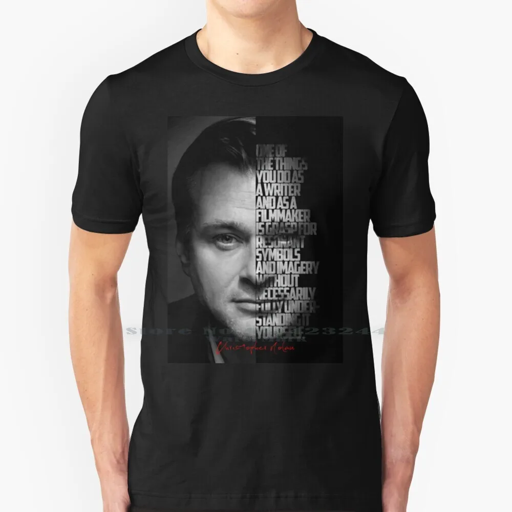 Black And White Christopher Nolan Quote. T Shirt Cotton 6XL Movie Director Tenet Interstellar Christopher Nolan Quotes