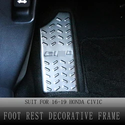 Foot Rest Covers for Honda Civic 2016-2019 10th Gen Foot Rest Decorative Frame Trim Stickers Car Interior Accessories