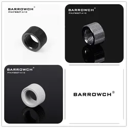 Barrowch PC Water Cooling Fittings Female to Female Extender Tube Connector 10.5mm/15mm/20mm FBBZT-A10 FBBZT-A15 FBBZT-A20
