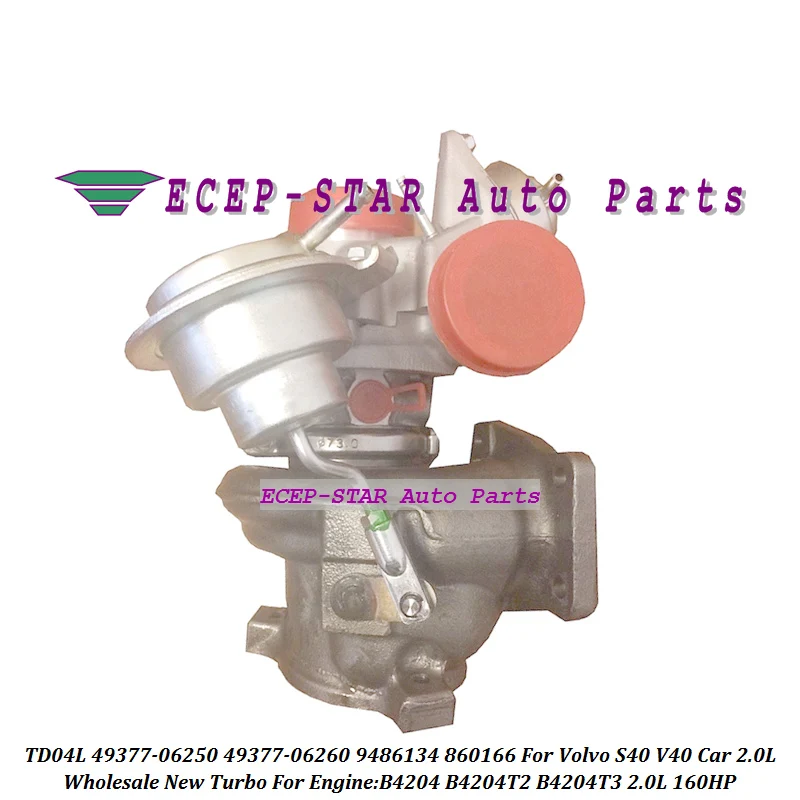 Turbo TD04L 49377-06250 49377-06260 4937706250 9486134 860166 Turbocharger For Volvo S40 V40 B4204 B4204T2 B4204T3 2.0L 160HP