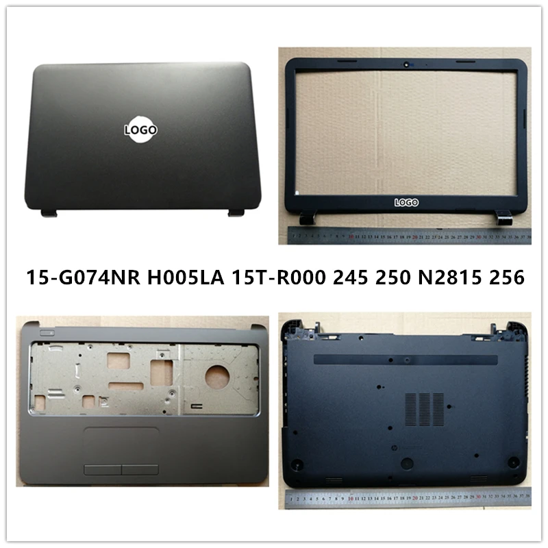 

NEW Laptop For HP 15-G074NR H005LA 15T-R000 245 250 N2815 256 LCD Back Cover Top Case/Front Bezel/Palmrest/Bottom Base Cover