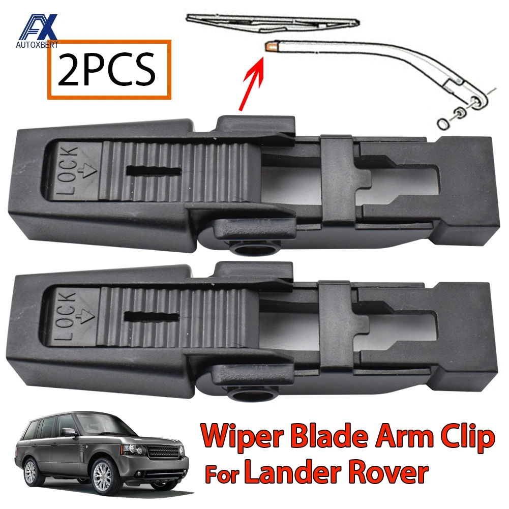 2X Front Wiper Arm Blade Clip Fixing Set For Land Rover Discovery II L318 Range Rover L322 OE# 61618231740 Car Replacement