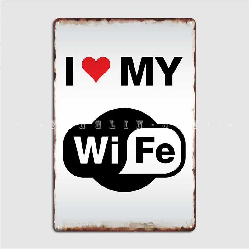 

I Love My Wife Poster Metal Plaque Classic Plaques Living Room Wall Pub Tin Sign Posters