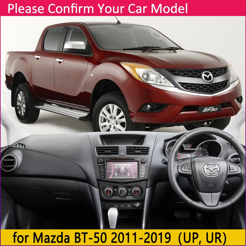 for Mazda BT-50 UP UR 2011~2019 SDX Anti-Slip Mat Dashboard Cover Pad Sunshade Dashmat Carpet Car Accessories Rug 2012 2013 2014