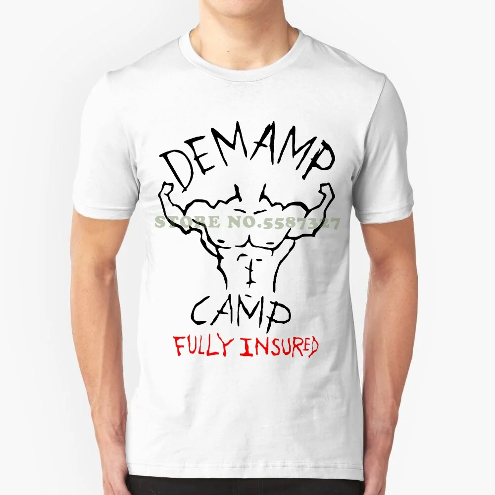 Demamp Camp Fully Insured Workaholics Inspired T Shirt