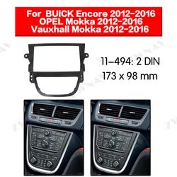 Car multimedia Player frame For 2012 2013-2016 OPEL MOKKA 2 DIN Audio Panel Mount Installation Dash Frame Adapter car DVD fascia