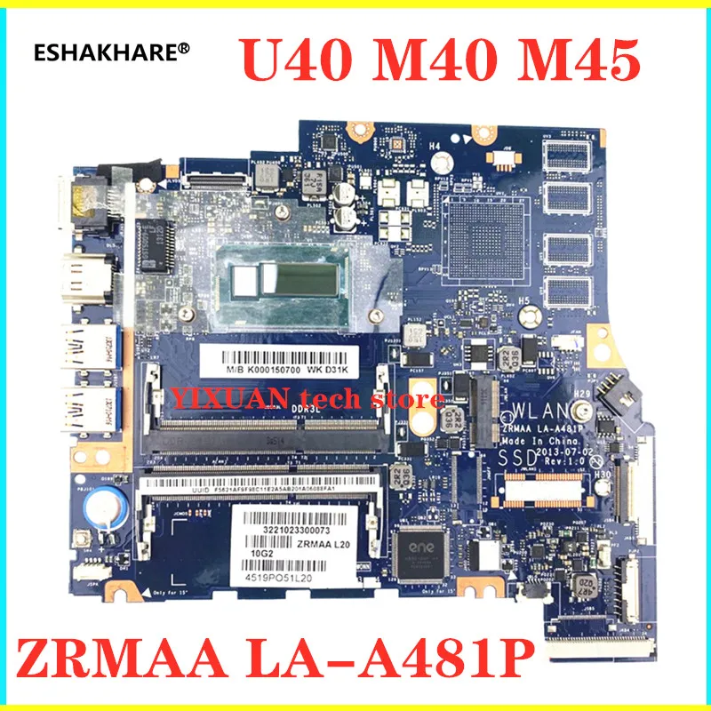 LA-A481P mainboard For Toshiba Satellite E45 E45T E55 U45 U40 M40-A U40T-A Laptop motherboard I5-4200U K000150700 100% test OK