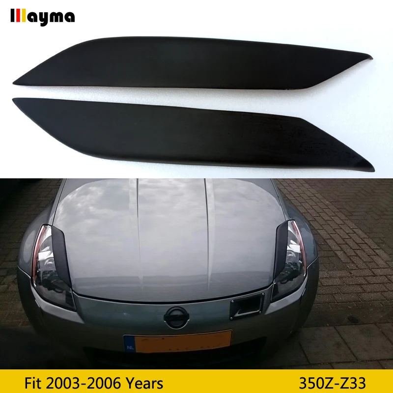 

JDM style Fiber glass Eyebrows For Nissan 350Z 2003-2006 year 350Z Z33 FRP matt black lamp eyelid front Headlight Cover Sticker