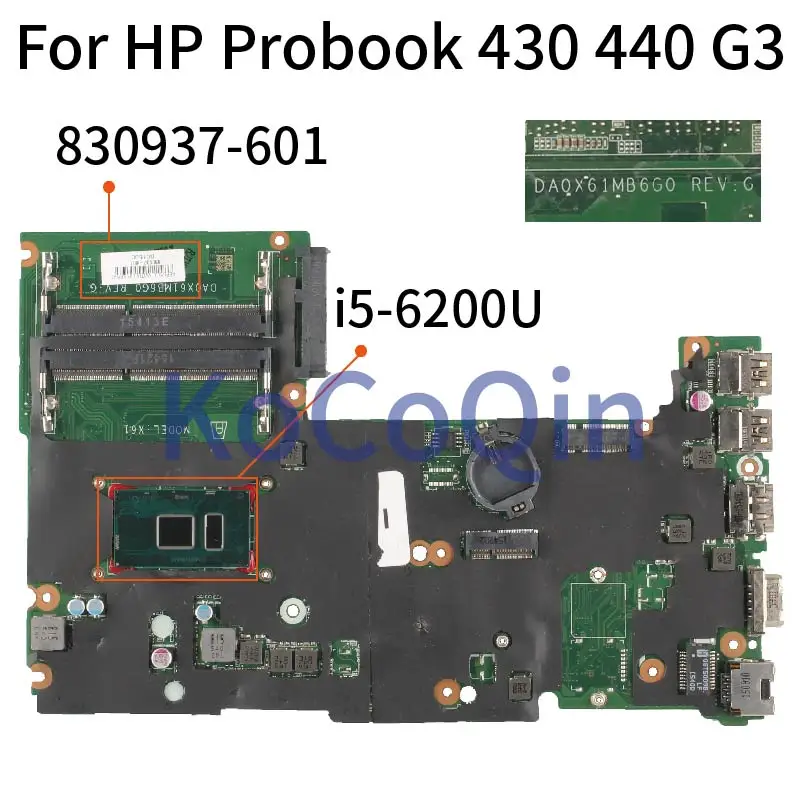 

KoCoQin DA0X61MB6G0 Laptop motherboard For HP Probook 430 440 G3 I5-6200U Mainboard 830937-001 830937-601 Core SR2EY CPU