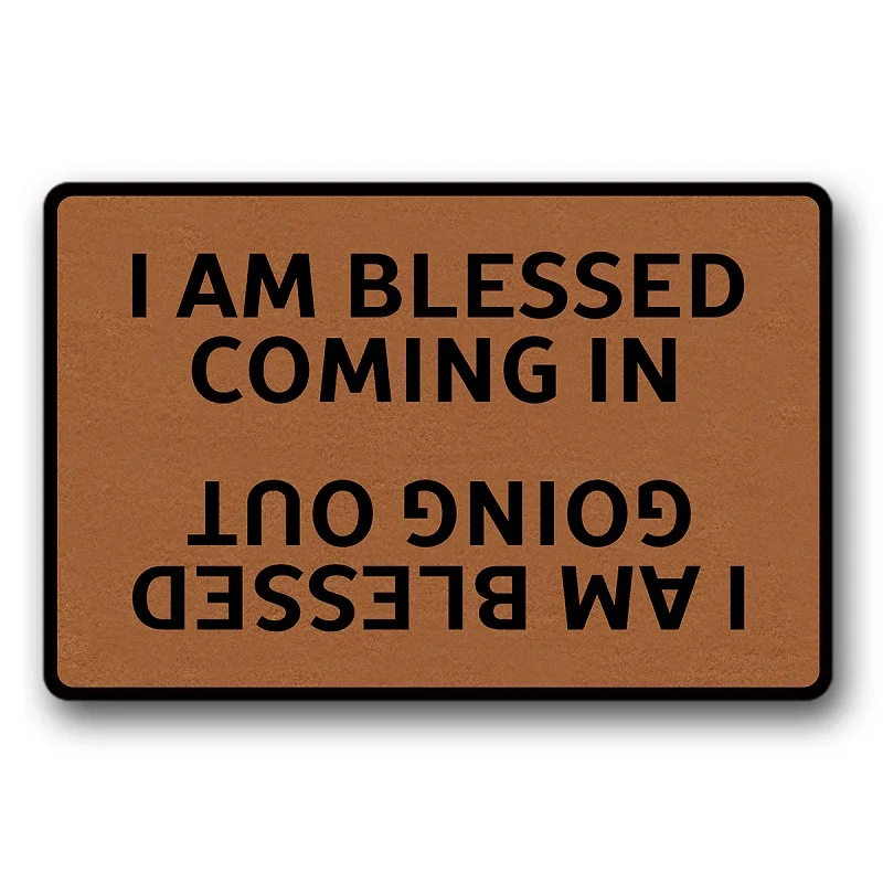 

Rubber Doormat I AM BLESSED COMMING IN Door Mat 30 X 18 INCH