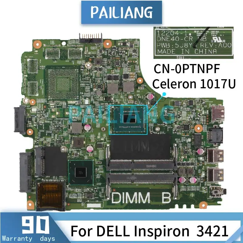 

Mainboard For DELL Inspiron 3421 Celeron 1017U Laptop motherboard CN-0PTNPF 0PTNPF 12204-1 SR10A DDR3 Tested OK