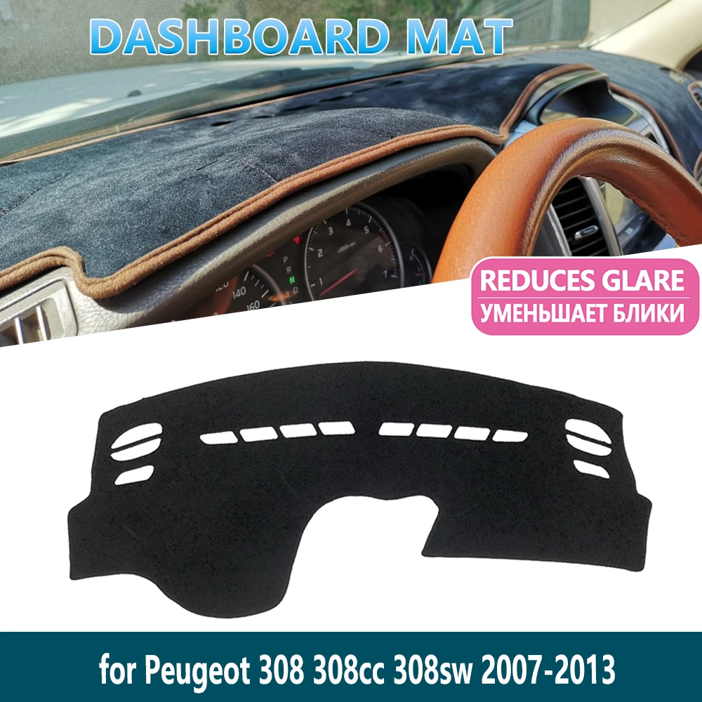 for Peugeot 308 t7 2007~2013 308cc 308sw 2008 2010 Anti-Slip Mat Dashboard Cover Pad Inner Sun Shade Dash board Car Accessories