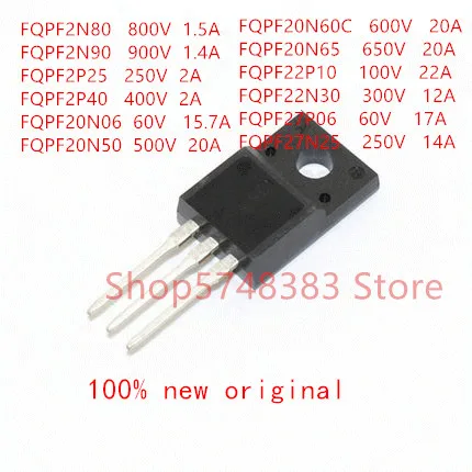 

10PCS FQPF2N80 FQPF2N90 FQPF2P25 FQPF2P40 FQPF20N06 FQPF20N50 FQPF20N60C FQPF20N65 FQPF22P10 FQPF22N30 FQPF27P06 FQPF27N25