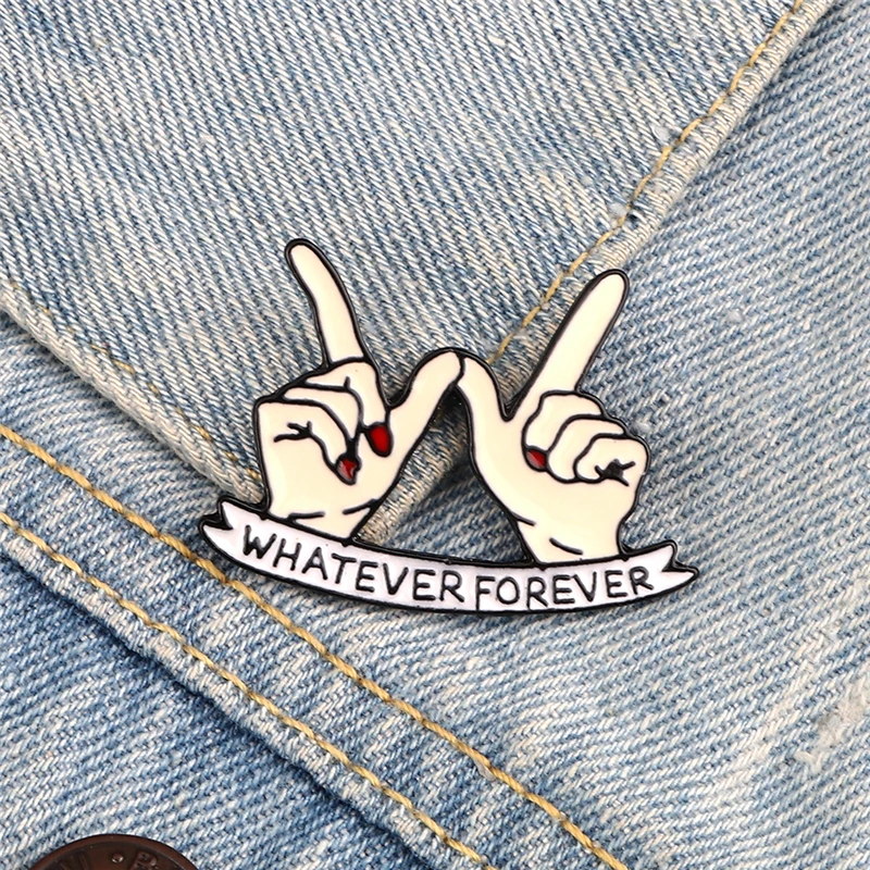 Fashion Finger Gesture Brooch WHATEVER FOREVER Slogan Enamel Pins Backpack Denim Lapel Badge Metal Icon Jewelry Gift For Friends