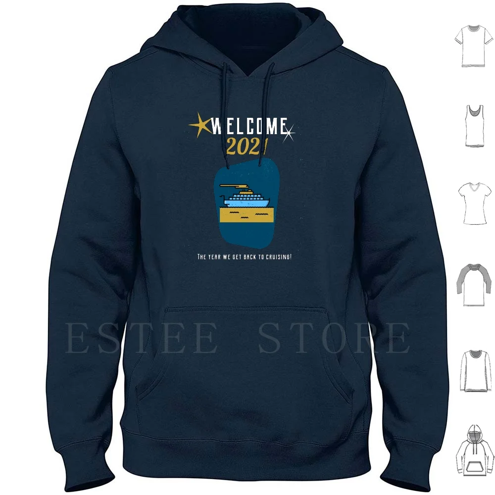 Bienvenue 2021 l'année nous avons de retour à la croisière sweats à capuche à manches longues bateau de voyage de croisière 2021 bonne année bienvenue 2021