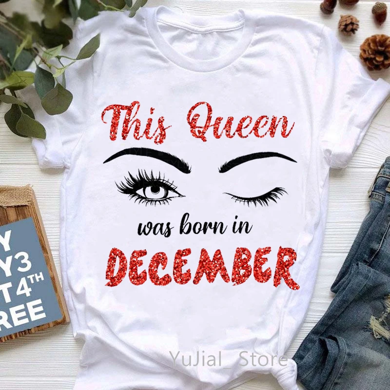 

Tshirt Women This Queen Was Born In July Graphic Print T-Shirts Femme Makeup Eyelashes T Shirt Female Summer Fashion Tee