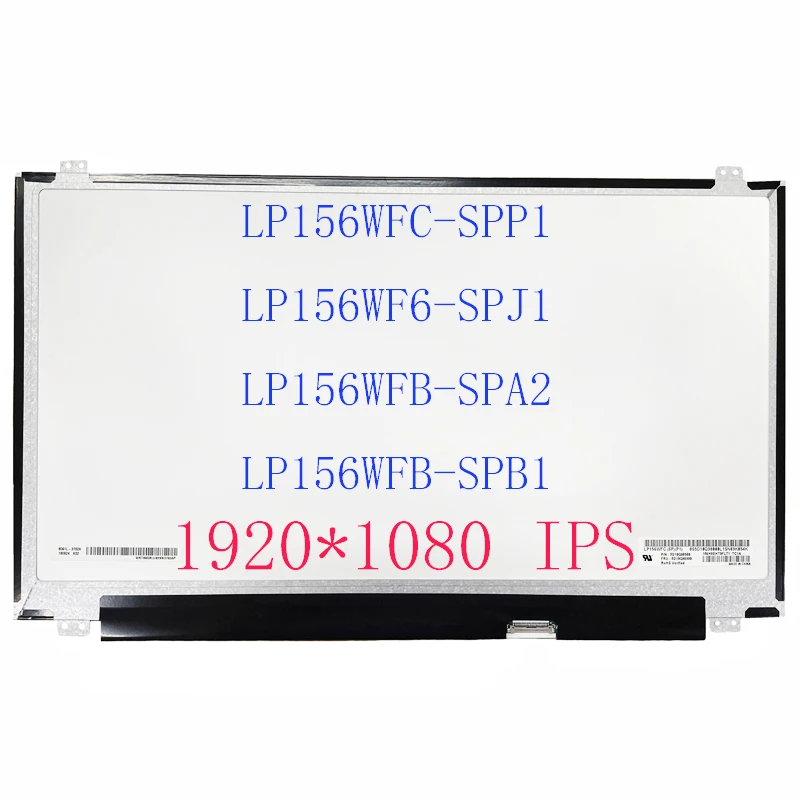 B156HAN04.4 B156HAN06.2 LP156WF6-SPK6 LP156WFC-SPP1 NV156FHM-N42 LTN156HL09-401 Laptop LCD Screen Display Replacement