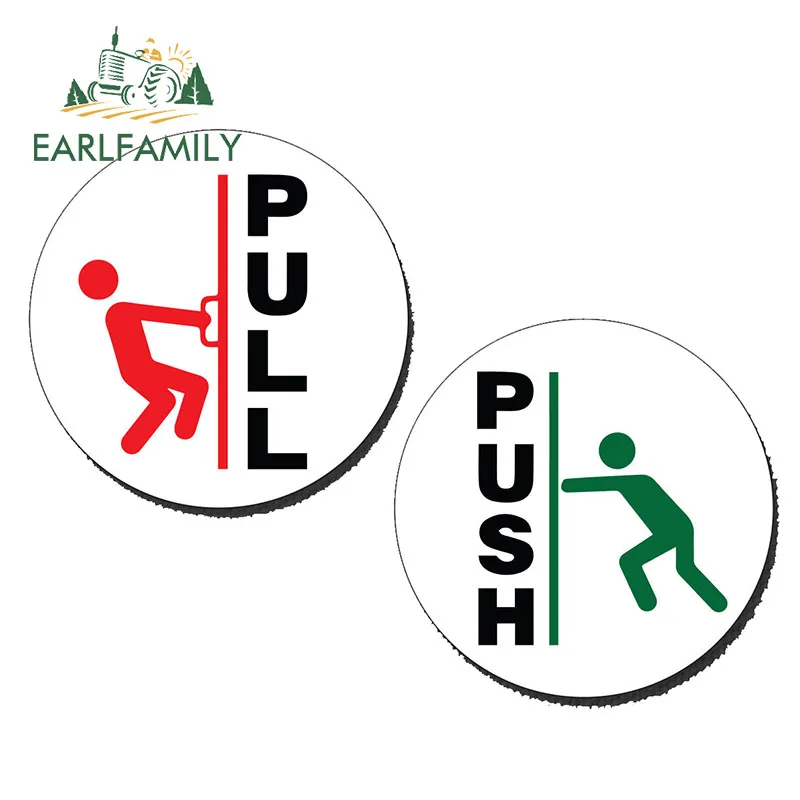 EARLFAMILY 13cm x 13cm Pull Push Stickers for Glass Door 9cm Shop Safety Information Sign Cafe Office Car Stickers Graphics