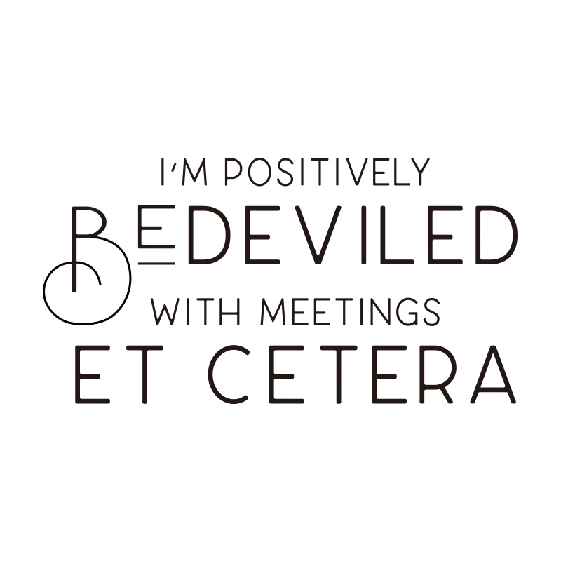 Moira Rose TV Show Quote Art Prints Moddern Poster I'm positively bedeviled with meetings et cetera Canvas Painting Office Decor