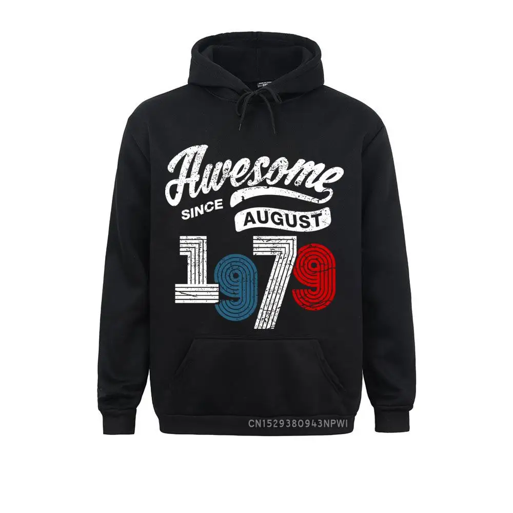 Awesome Men Sweatshirt Since August 1979 Sportswear Vintage 40th Birthday Gift Hoodie Fashion Clothes Winter Tee Plus Size