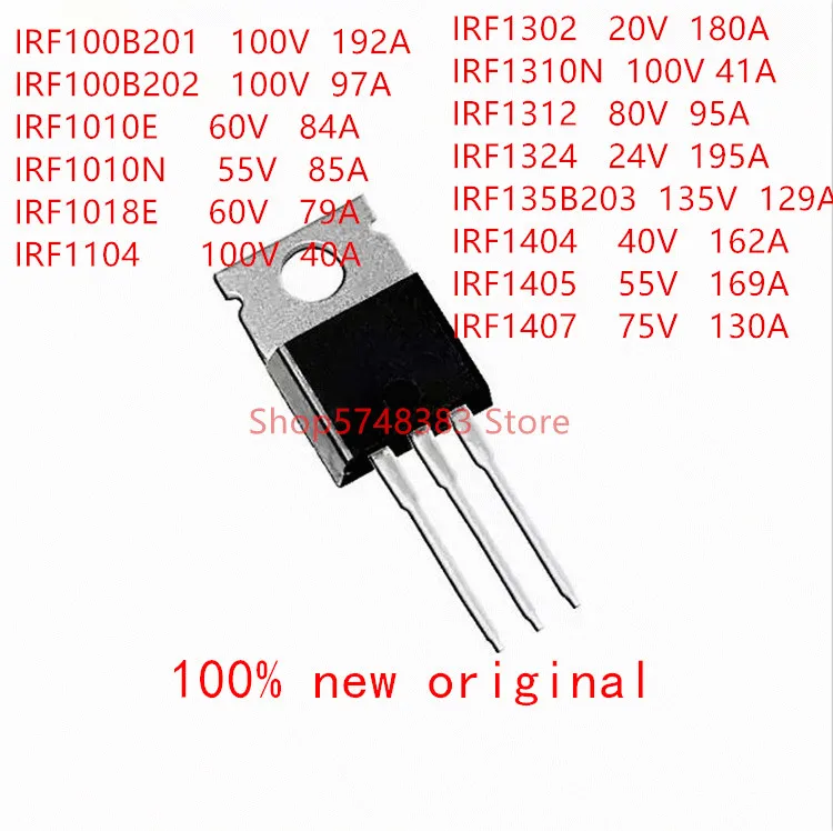 

10 шт. IRF100B201 IRF100B202 IRF1010E IRF1018E IRF1104 IRF1302 IRF1310N IRF1312 IRF1324 IRF135B203 IRF1404 IRF1405 IRF1407 TO-220