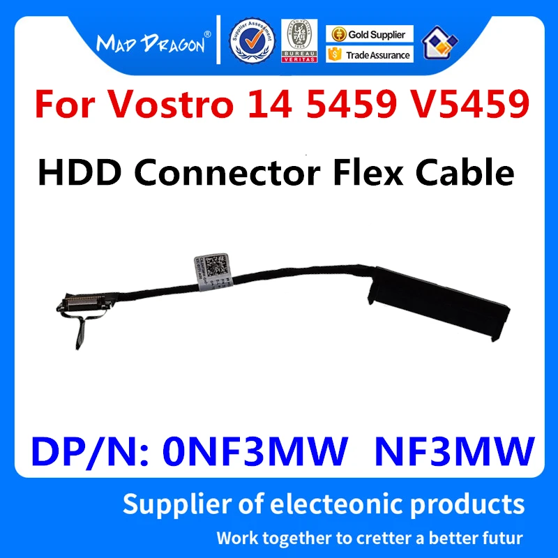 

New 0NF3MW NF3MW DD0AM8HD000 For Dell Vostro 14 5459 V5459 Laptop SATA Hard Drive SSD Adapter Wire HDD Connector Flex Cable