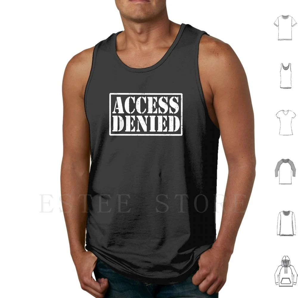 Access Denied-Alternate Tank Tops Vest Sleeveless Access Denied Keep Out Alternate Bounds Off Limits Kiss Me Might Irish