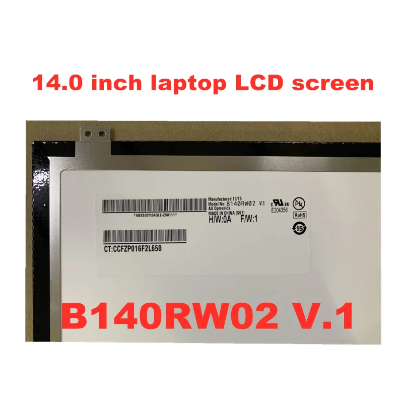 B140RW02 V.0 V.1 V.2 B140RTN03.1 LP140WD2-TLD2 N140FGE-L32  LTN140KT03 1600*900 LVDS Laptop LCD screen 40pin