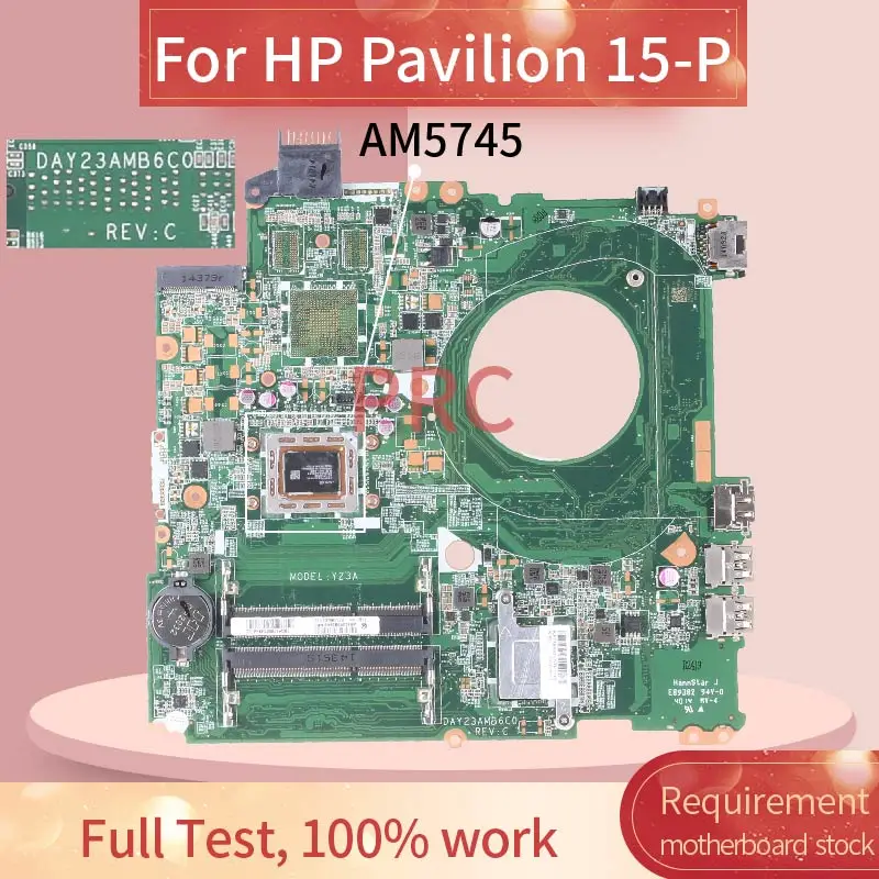 

For HP Pavilion 15-P AM5745 Notebook Motherboard DAY23AMB6C0 DDR3 Mainboard