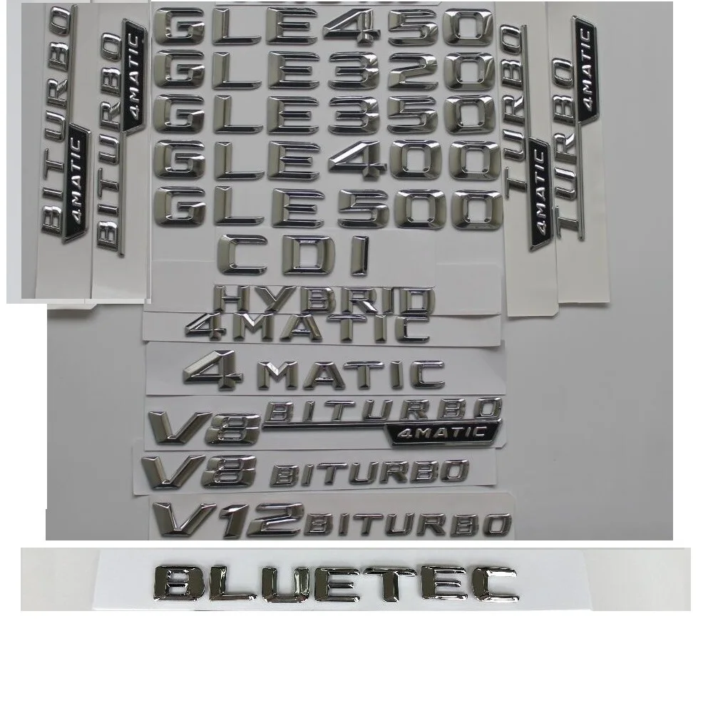 

3D Chrome Letters For Mercedes Benz GLE220 GLE250 GLE280 GLE300 GLE320 GLE350 GLE400 GLE450 GLE500 GLE550 CDI BLUETEC Emblems